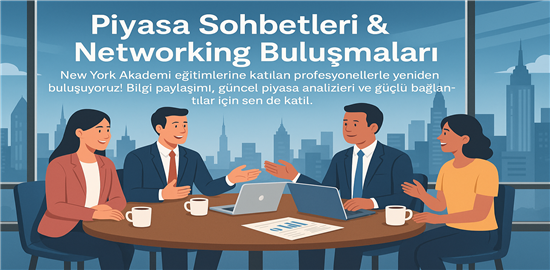 Piyasa Sohbetleri ve Networking